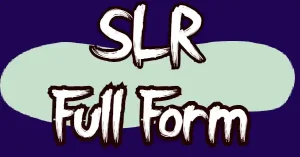 SLR Full Form in Hindi